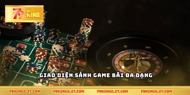 Giao diện sảnh game bài đa dạng