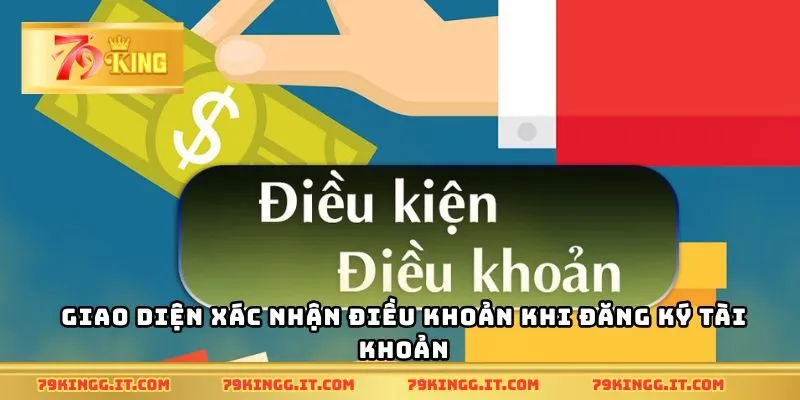 Giao diện xác nhận điều khoản khi đăng ký tài khoản