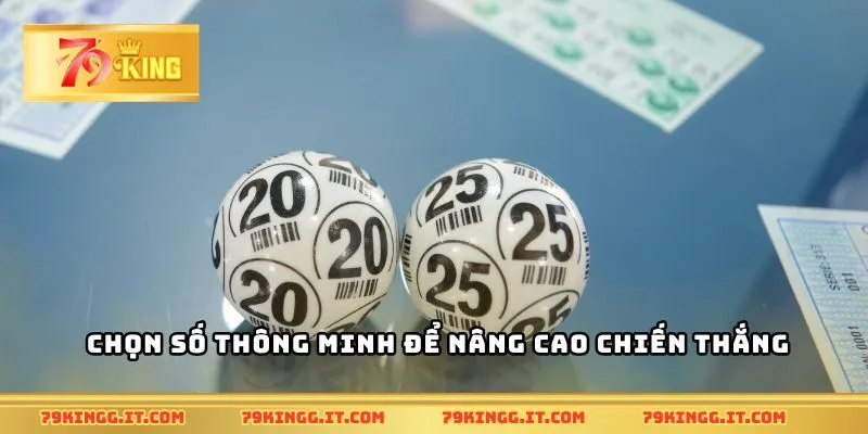 Chọn số thông minh để nâng cao chiến thắng